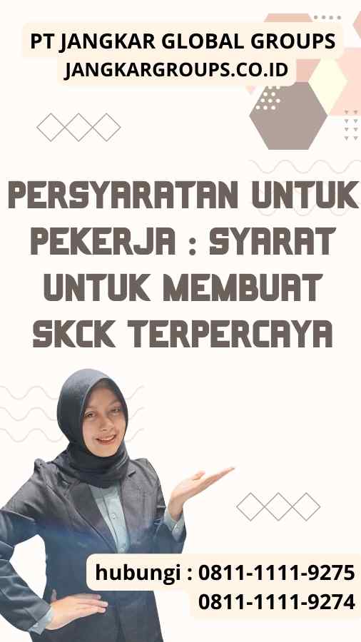 Persyaratan Untuk Pekerja Syarat untuk Membuat SKCK Terpercaya