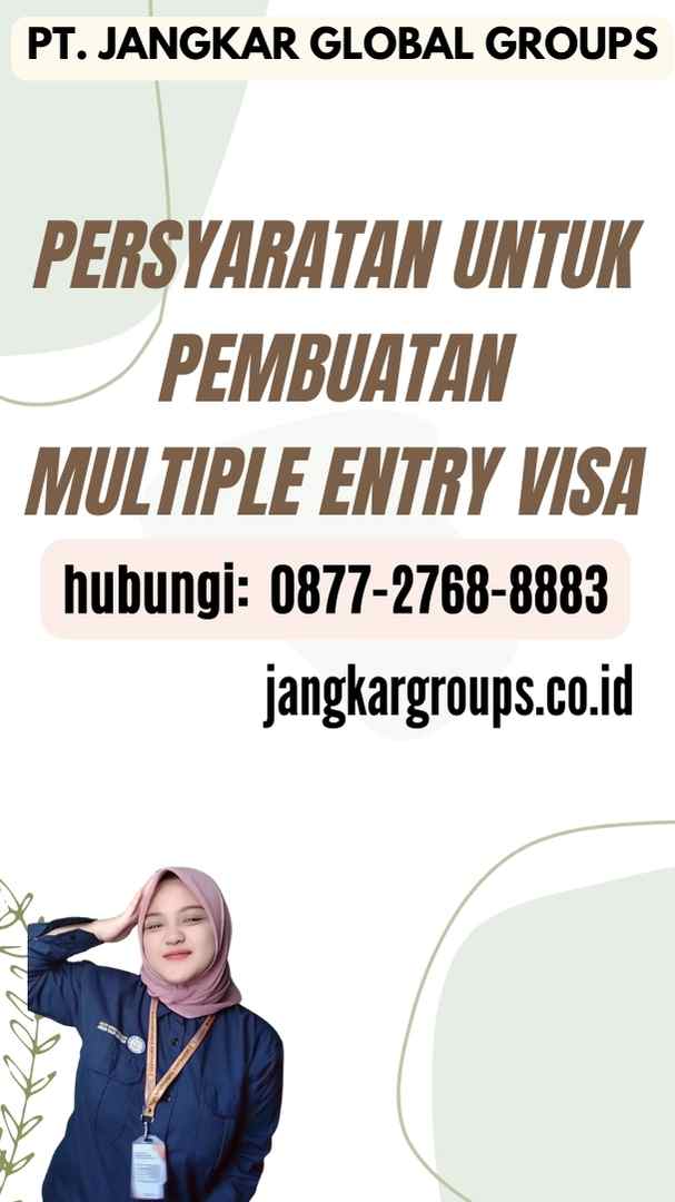 Persyaratan Untuk Pembuatan Multiple Entry Visa
