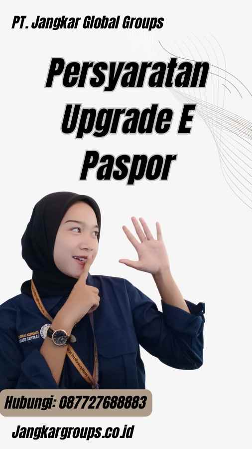 Persyaratan Upgrade E Paspor