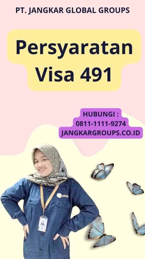 Persyaratan Visa 491