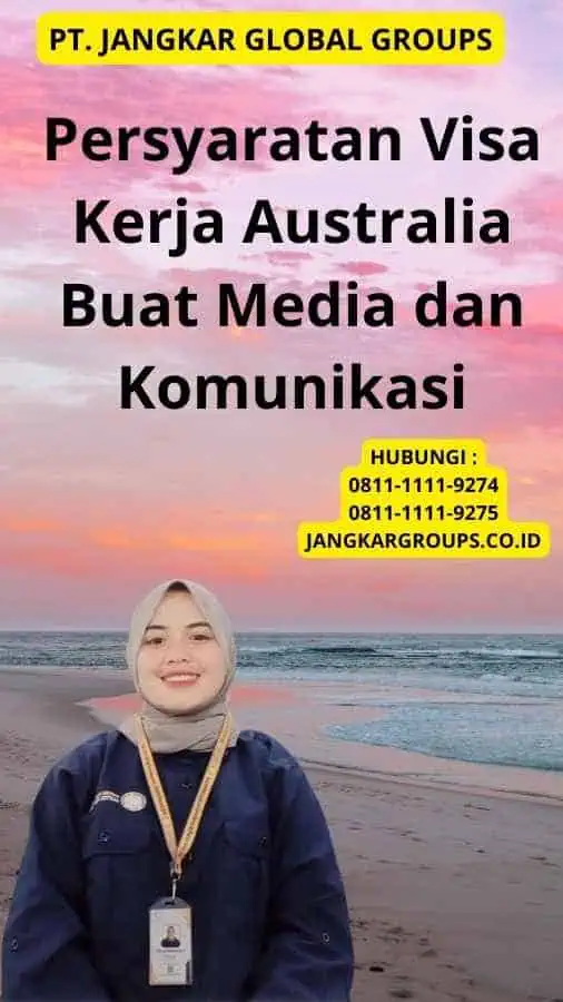 Persyaratan Visa Kerja Australia Buat Media dan Komunikasi