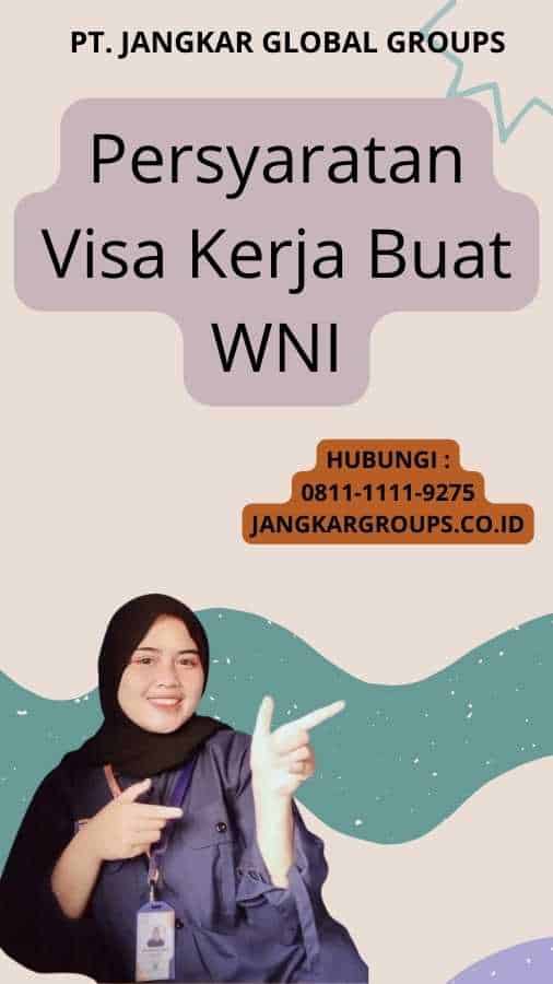 Persyaratan Visa Kerja Buat WNI