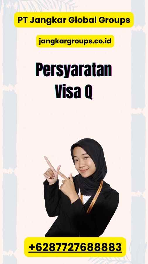 Persyaratan Visa Q