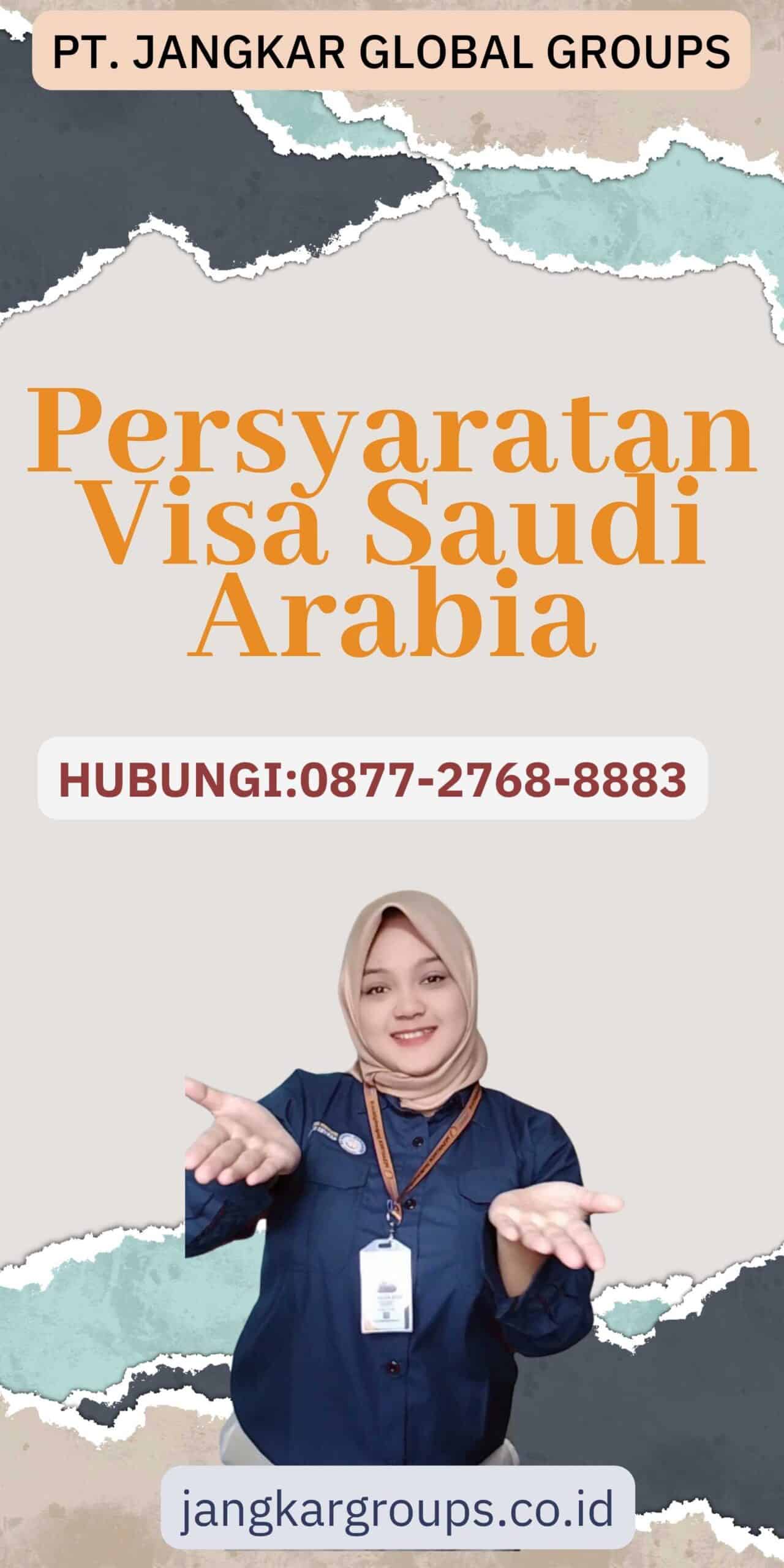 Persyaratan Visa Saudi Arabia