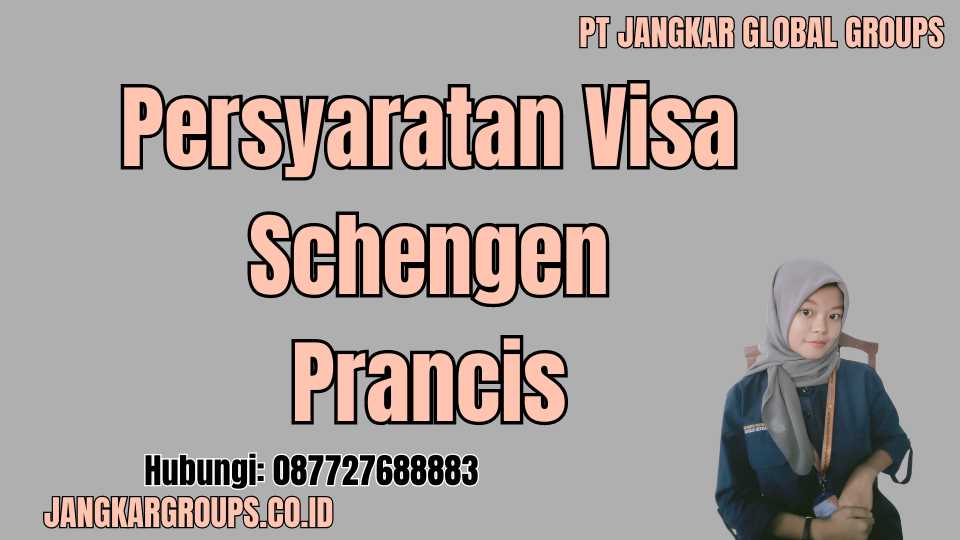 Persyaratan Visa Schengen Prancis