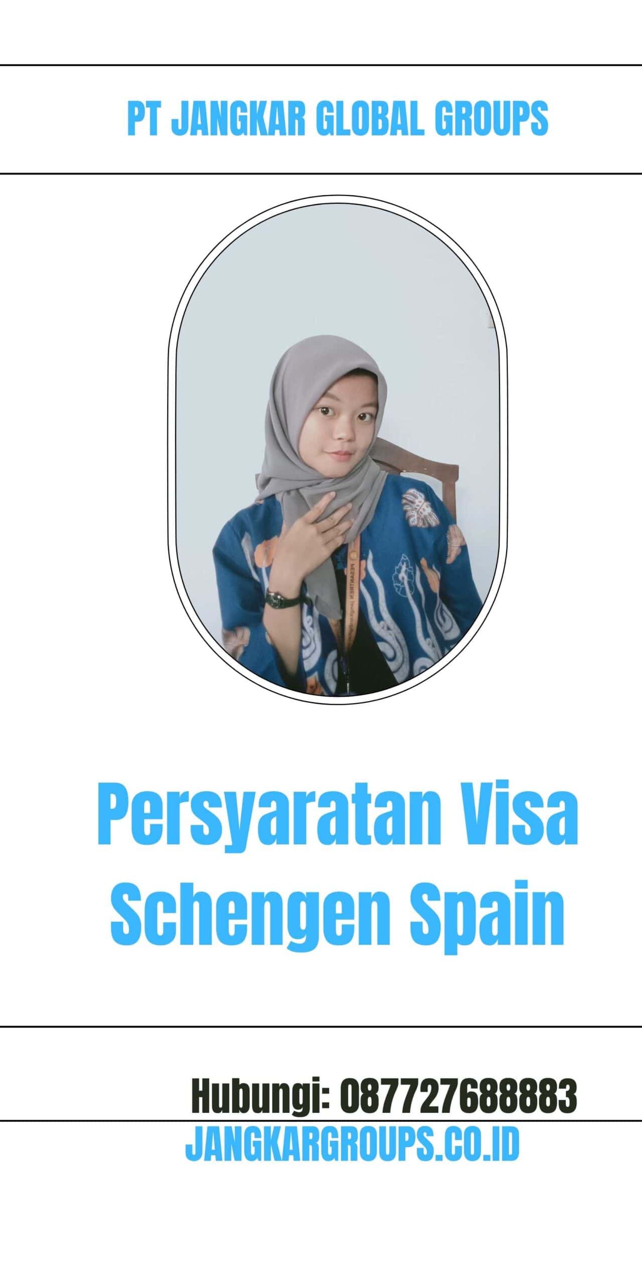 Persyaratan Visa Schengen Spain