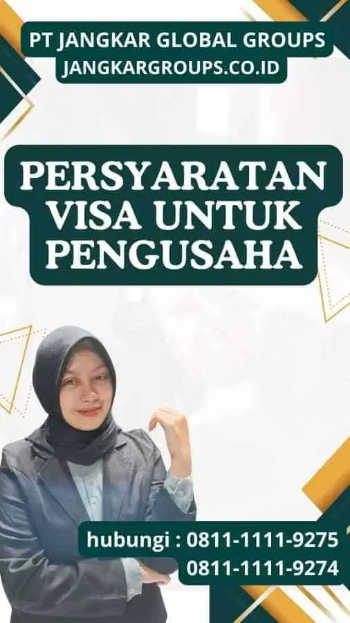 Persyaratan Visa untuk Pengusaha