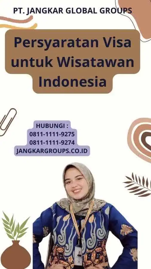 Persyaratan Visa untuk Wisatawan Indonesia