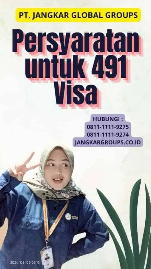 Persyaratan untuk 491 Visa