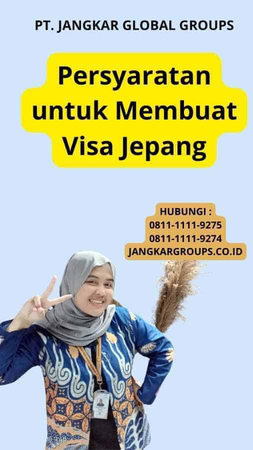 Persyaratan Untuk Membuat Visa Jepang Jangkar Global Groups