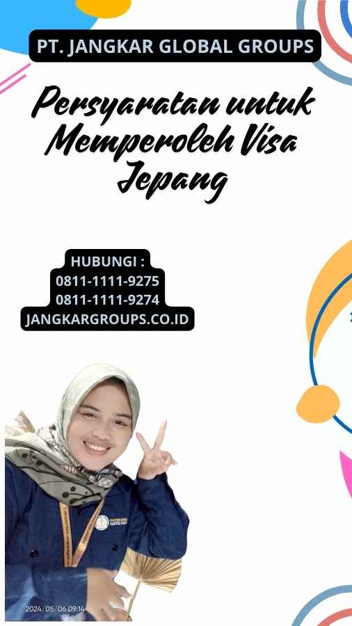 Persyaratan untuk Memperoleh Visa Jepang