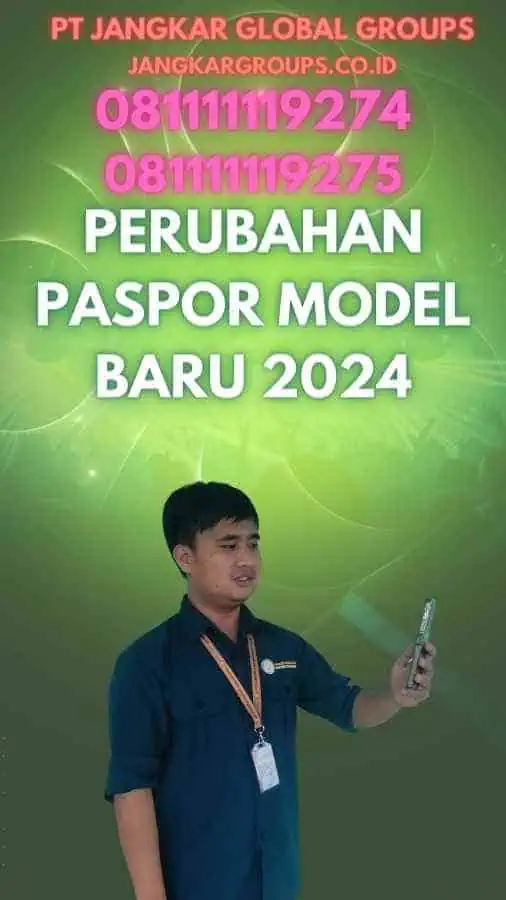 Perubahan Paspor Model Baru 2024