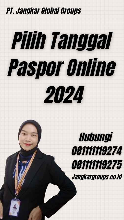 Pilih Tanggal Paspor Online 2024