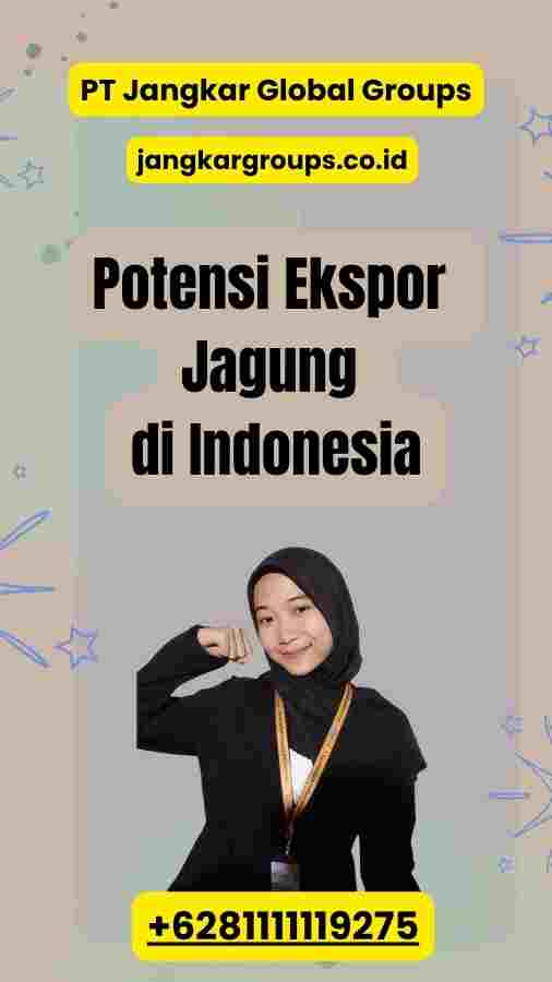 Potensi Ekspor Jagung di Indonesia