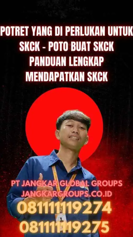 Potret yang Di perlukan untuk SKCK - Poto Buat SKCK Panduan Lengkap Mendapatkan SKCK