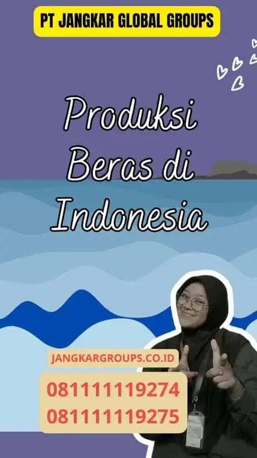 Produksi Impor Beras di Indonesia