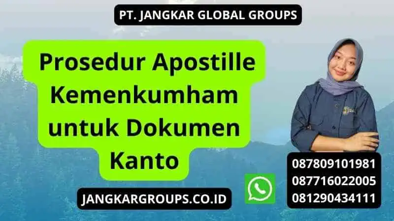 Prosedur Apostille Kemenkumham untuk Dokumen Kanto