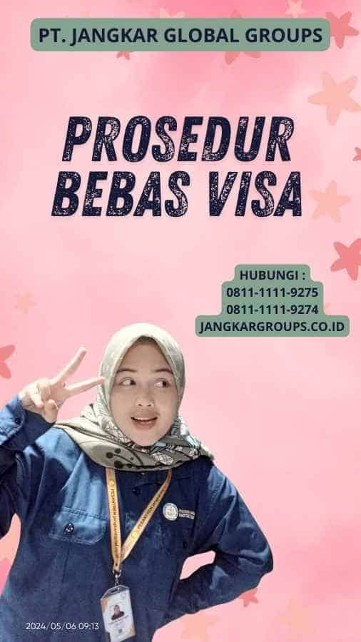 Prosedur Bebas Visa