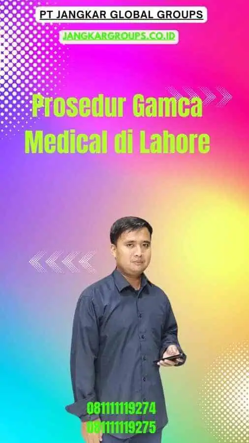 Prosedur Gamca Medical di Lahore