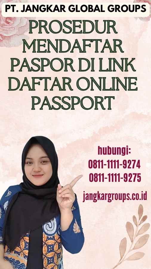 Prosedur Mendaftar Paspor di Link Daftar Online Passport