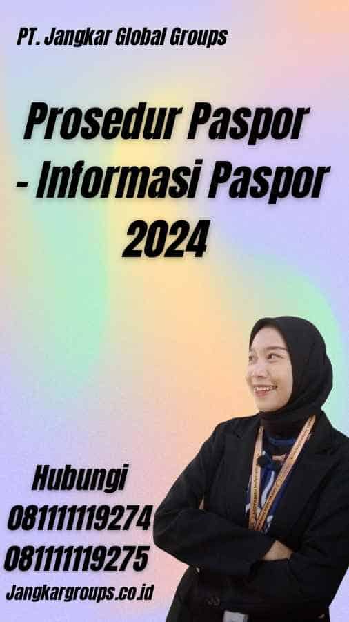 Prosedur Paspor - Informasi Paspor 2024