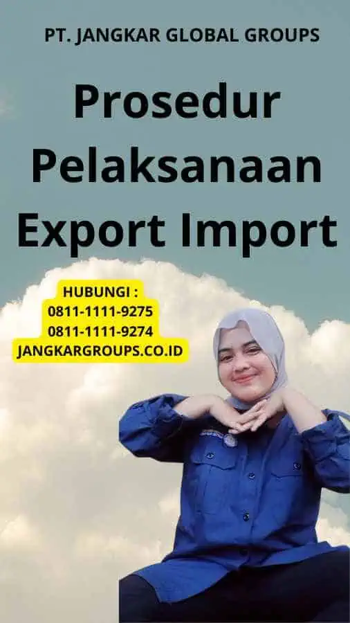 Prosedur Pelaksanaan Export Import