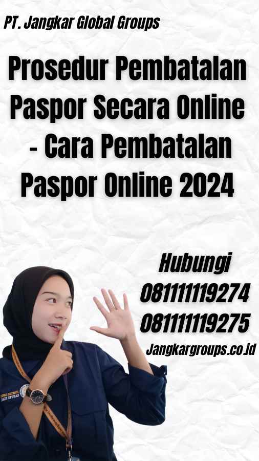 Prosedur Pembatalan Paspor Secara Online - Cara Pembatalan Paspor Online 2024