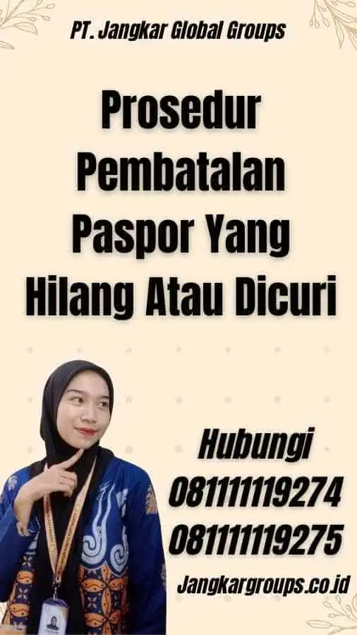 Prosedur Pembatalan Paspor Yang Hilang Atau Dicuri