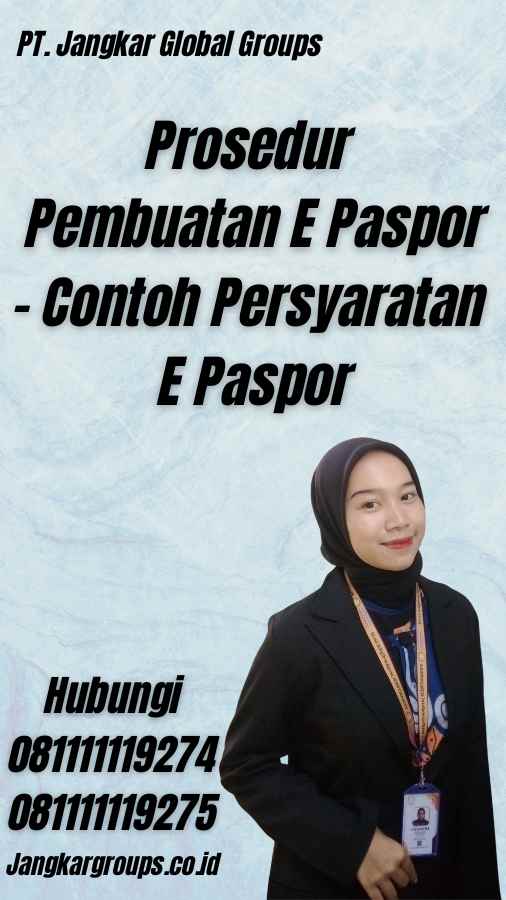 Prosedur Pembuatan E Paspor - Contoh Persyaratan E Paspor