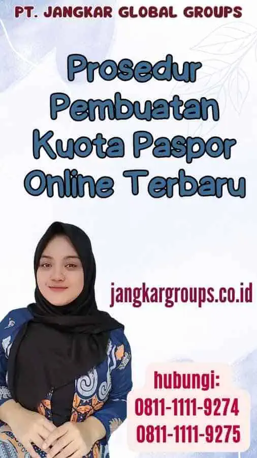 Prosedur Pembuatan Kuota Paspor Online Terbaru