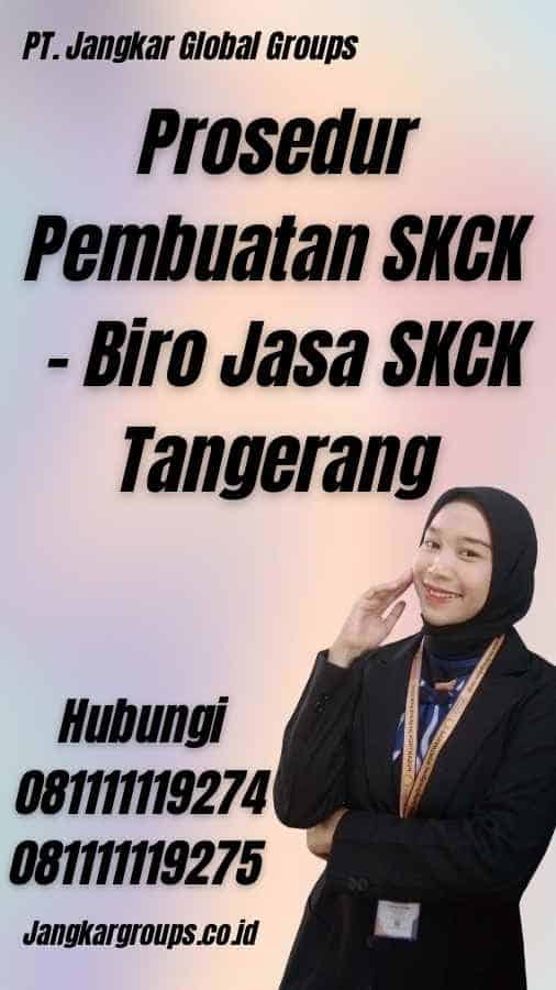 Prosedur Pembuatan SKCK - Biro Jasa SKCK Tangerang