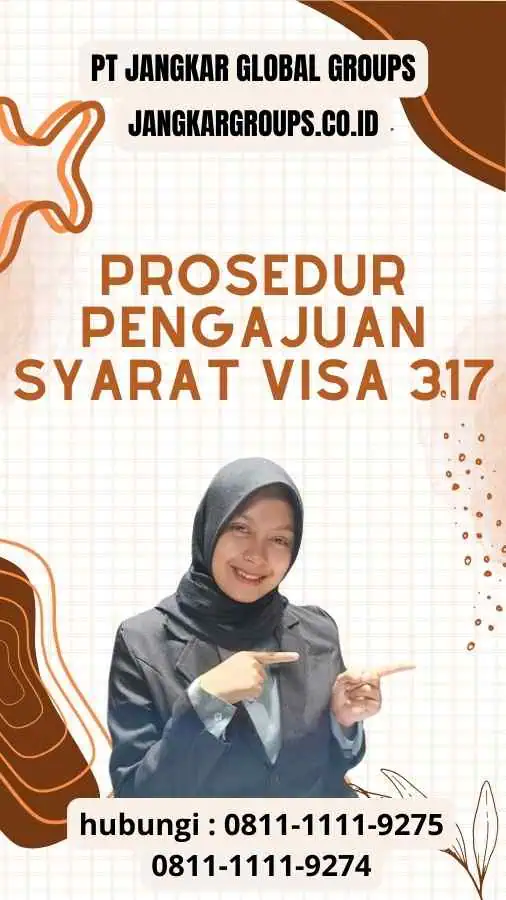 Prosedur Pengajuan Syarat Visa 317