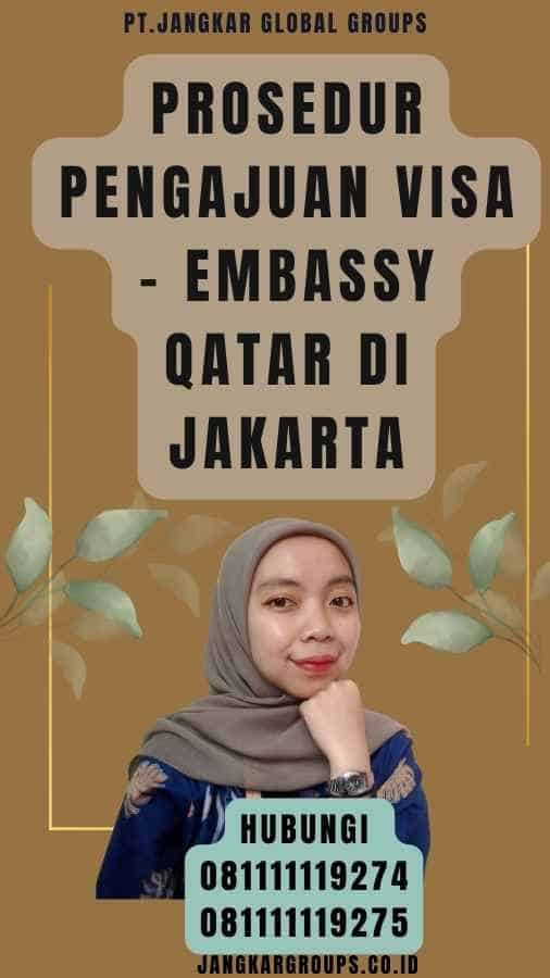Prosedur Pengajuan Visa - Embassy Qatar di Jakarta