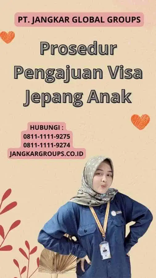 Prosedur Pengajuan Visa Jepang Anak