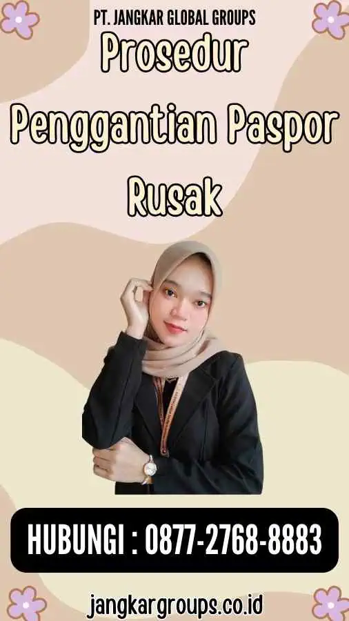 Prosedur Penggantian Paspor Rusak