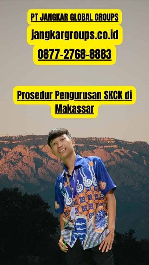 Prosedur Pengurusan SKCK di Makassar