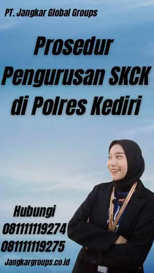 Prosedur Pengurusan SKCK di Polres Kediri