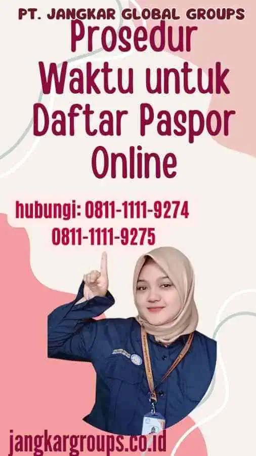 Prosedur Waktu untuk Daftar Paspor Online