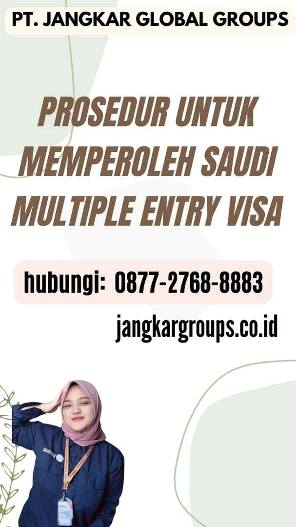 Prosedur untuk Memperoleh Saudi Multiple Entry Visa