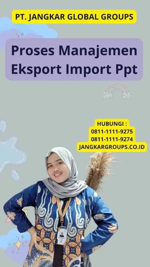 Proses Manajemen Eksport Import Ppt