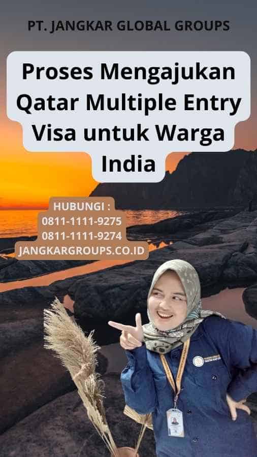 Proses Mengajukan Qatar Multiple Entry Visa untuk Warga India