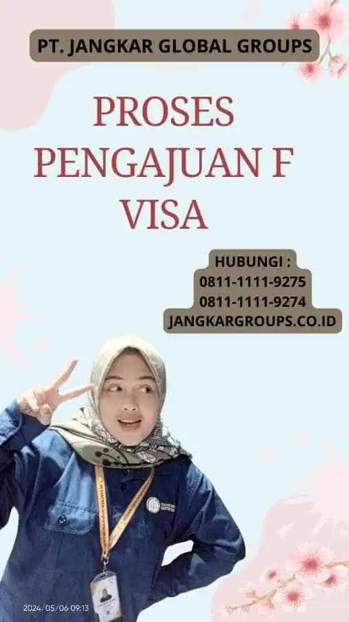 Proses Pengajuan F Visa