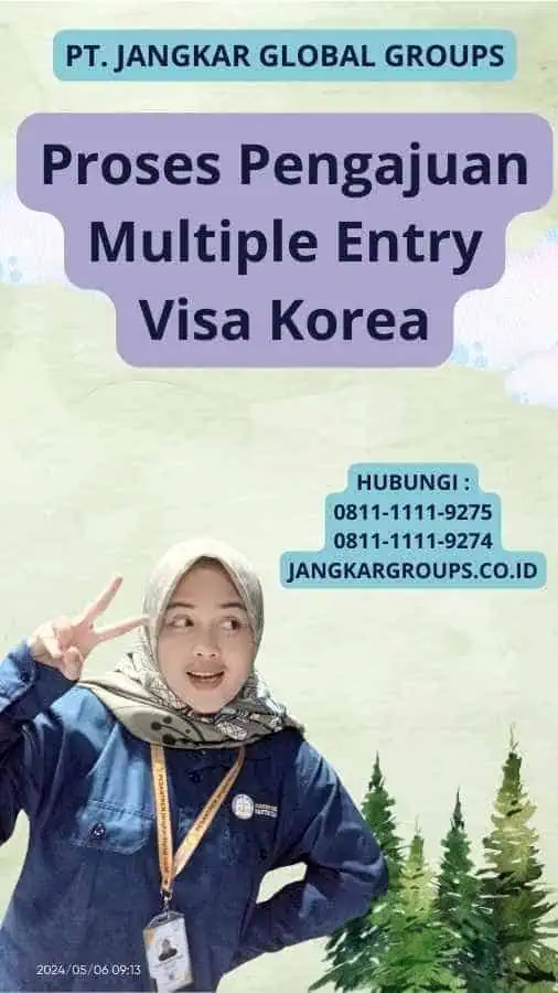 Proses Pengajuan Multiple Entry Visa Korea