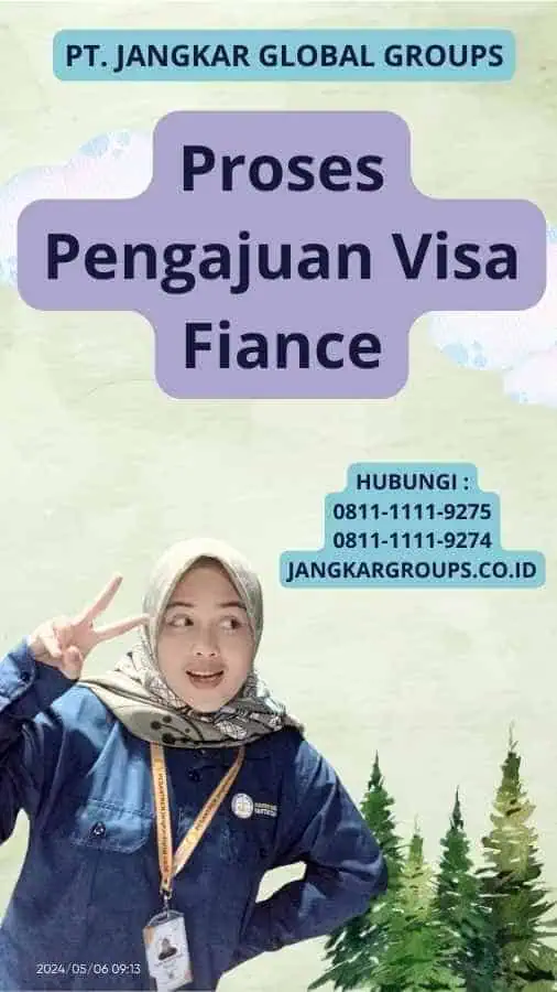 Proses Pengajuan Visa Fiance