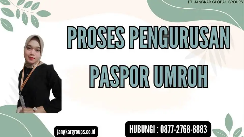 Proses Pengurusan Paspor Umroh