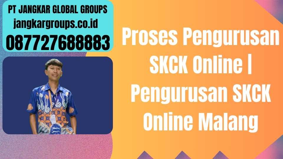 Proses Pengurusan SKCK Online  Pengurusan SKCK Online Malang