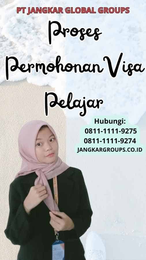 Proses Permohonan Visa Pelajar