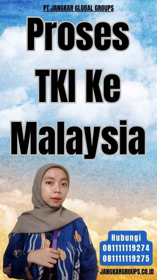 Proses TKI Ke Malaysia