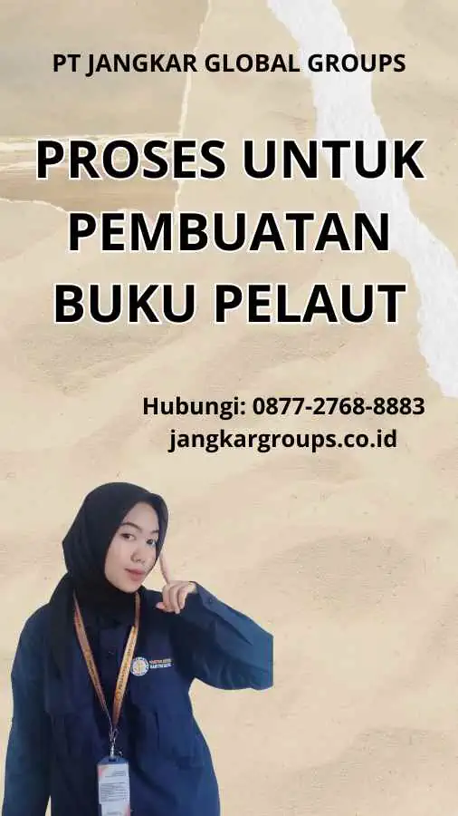 Proses Untuk Pembuatan Buku Pelaut