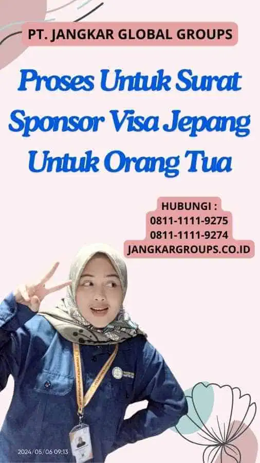 Proses Untuk Surat Sponsor Visa Jepang Untuk Orang Tua